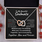 To My Beautiful Soulmate - Now and Forever l Interlocking Hearts Necklace