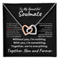 To My Beautiful Soulmate - Now and Forever l Interlocking Hearts Necklace