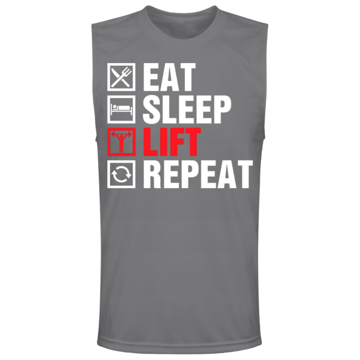 "Eat, Sleep, Lift, Repeat" Muscle Tee – Essential Gym Wear for Weight Lifters and Fitness Enthusiasts!