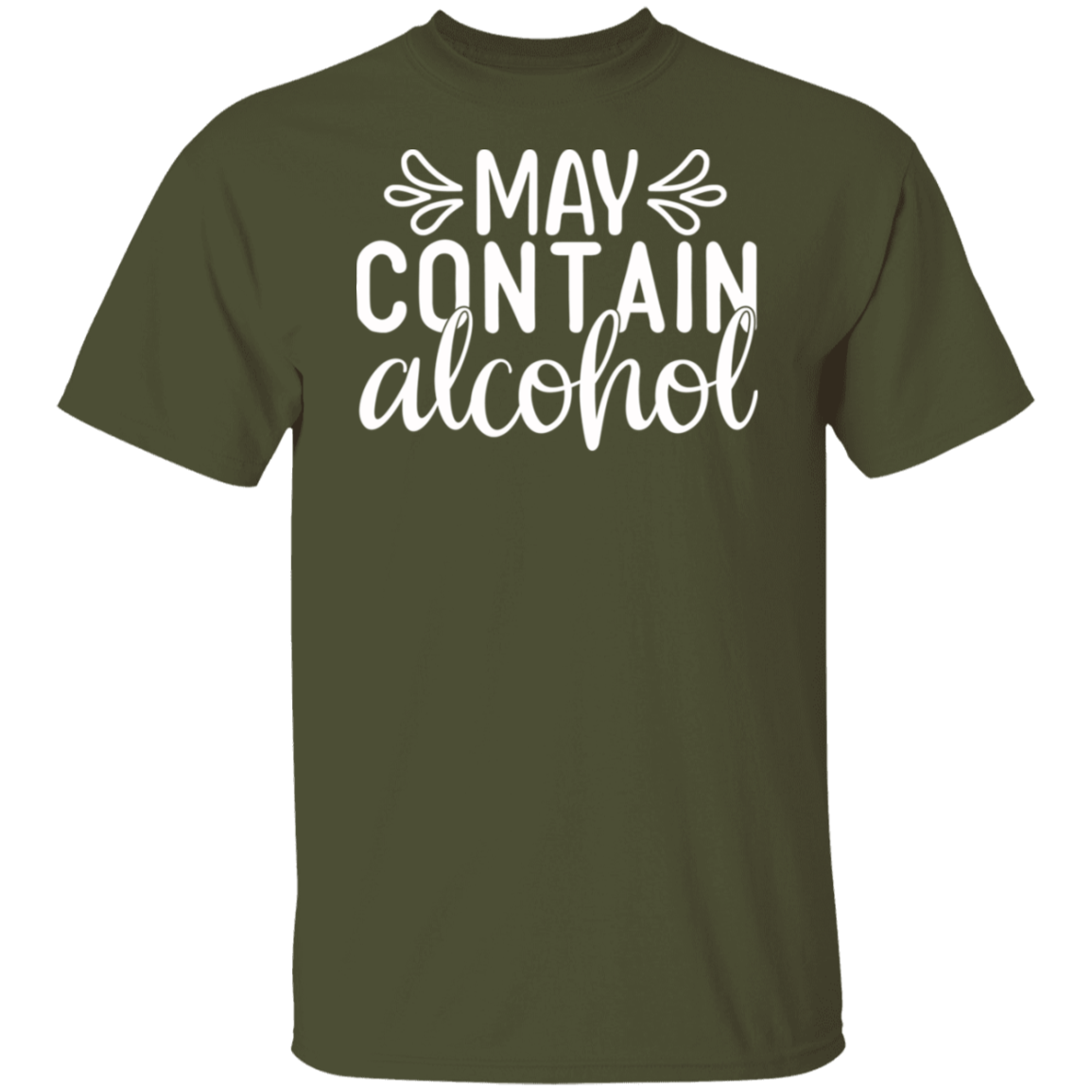 “May Contain Alcohol” T-Shirt – Perfect for Wine, Beer, and Happy Hour Lovers!