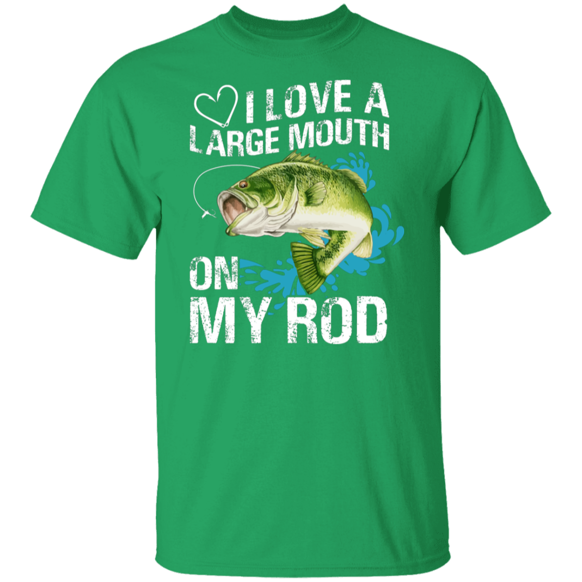 “I Love A Large Mouth On My Rod” Fishing T-Shirt – Perfect for Anglers & Fishing Enthusiasts!