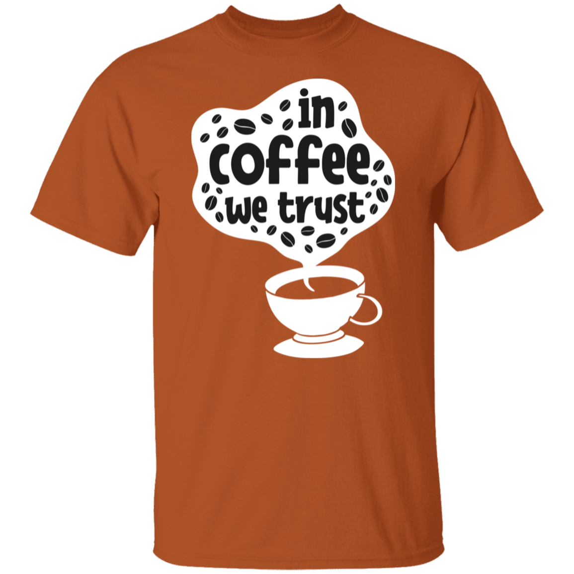 "In Coffee We Trust" - Premium Coffee Lover's T-Shirt