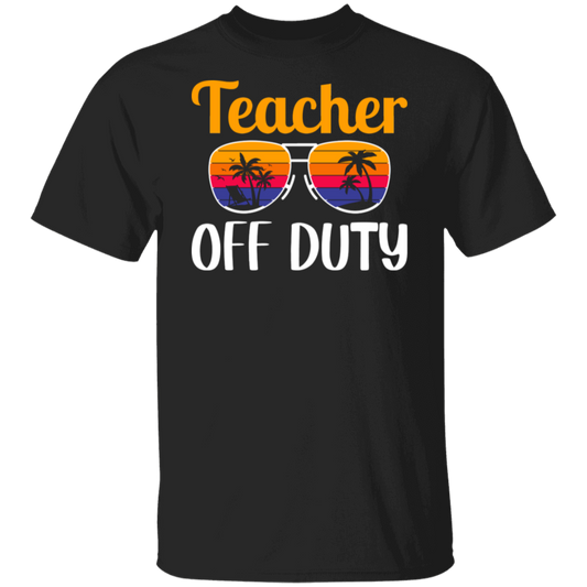 "Teacher Off Duty" Funny T-Shirt with Sunglasses - Perfect for Teachers' Relaxation Time!