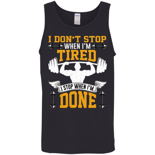 Relentless Strength Tank Top: "I Don't Stop When I'm Tired" – Workout Motivation!