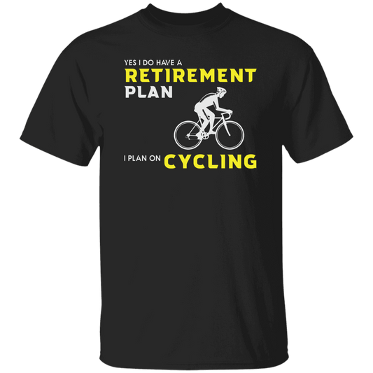 "Retirement Plan? Just Cycling!" | Funny Cycling T-Shirt