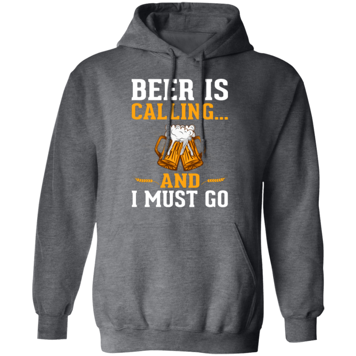 "Beer Is Calling...And I Must Go" Funny Hoodie – Cozy & Perfect for Beer Lovers & Happy Hour!