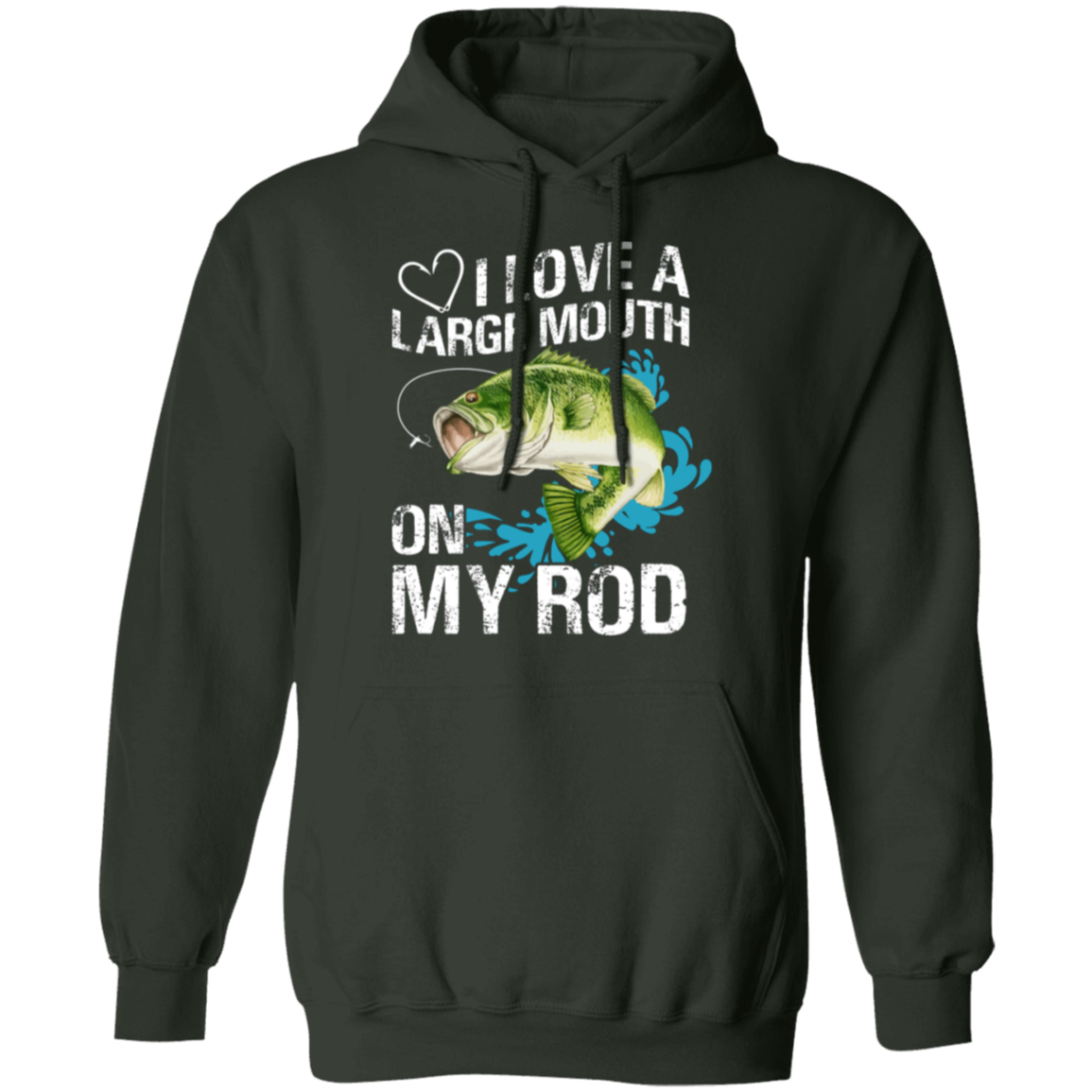 “I Love A Large Mouth On My Rod” Fishing Hoodie – Cozy & Fun Gift for Anglers!