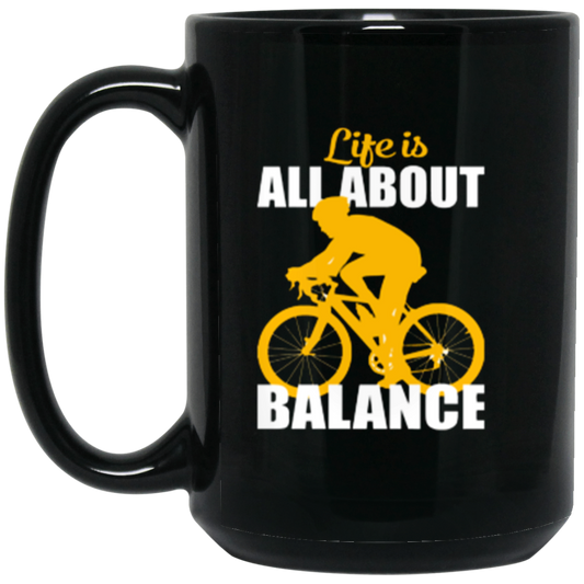 "Life Is All About Balance" Bicycle Mug - Perfect Gift for Cyclists & Bike Lovers!