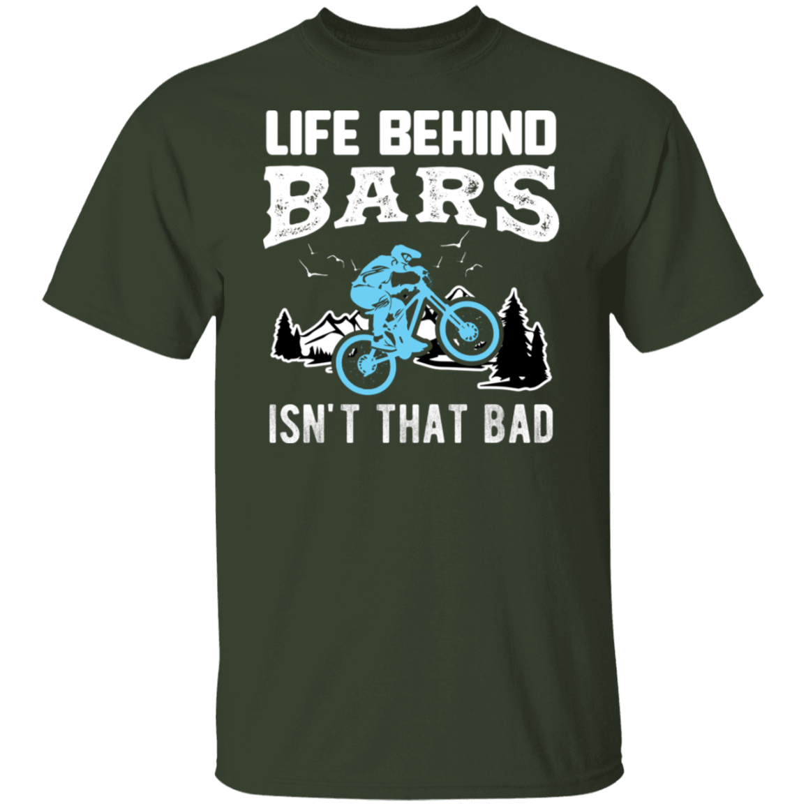 “Life Behind Bars Isn’t That Bad” Cycling T-Shirt – Perfect Gift for Bike Enthusiasts and Mountain Bikers!