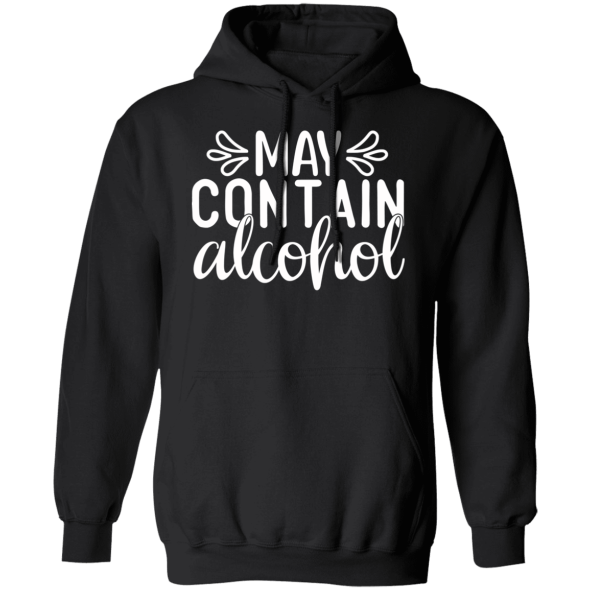 “May Contain Alcohol” Hoodie – Cozy Up with a Cheeky Twist for Wine, Beer & Happy Hour Fans!