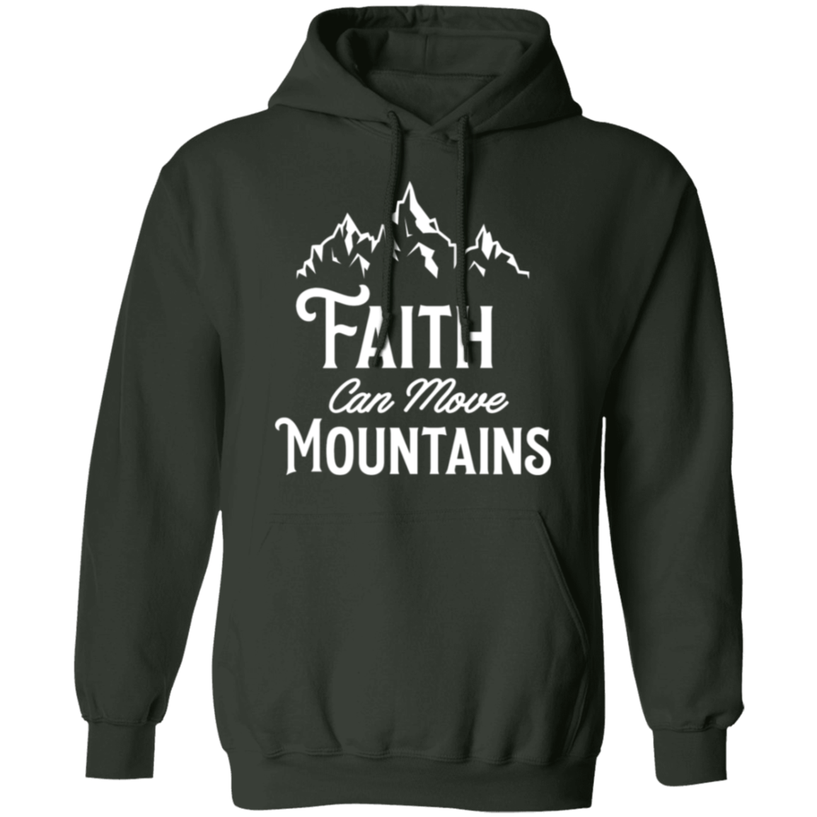 "Faith Can Move Mountains" Inspirational Christian Pullover Hoodie