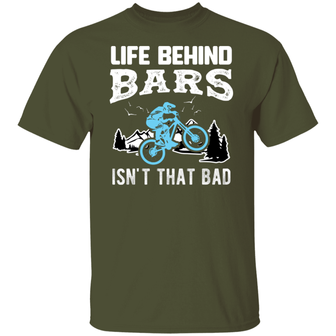 “Life Behind Bars Isn’t That Bad” Cycling T-Shirt – Perfect Gift for Bike Enthusiasts and Mountain Bikers!