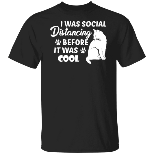 Cat Lover's T-Shirt: "I Was Social Distancing Before It Was Cool"