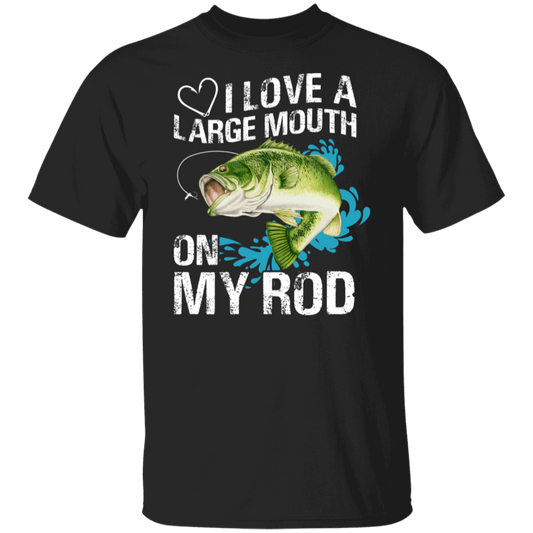 “I Love A Large Mouth On My Rod” Fishing T-Shirt – Perfect for Anglers & Fishing Enthusiasts!