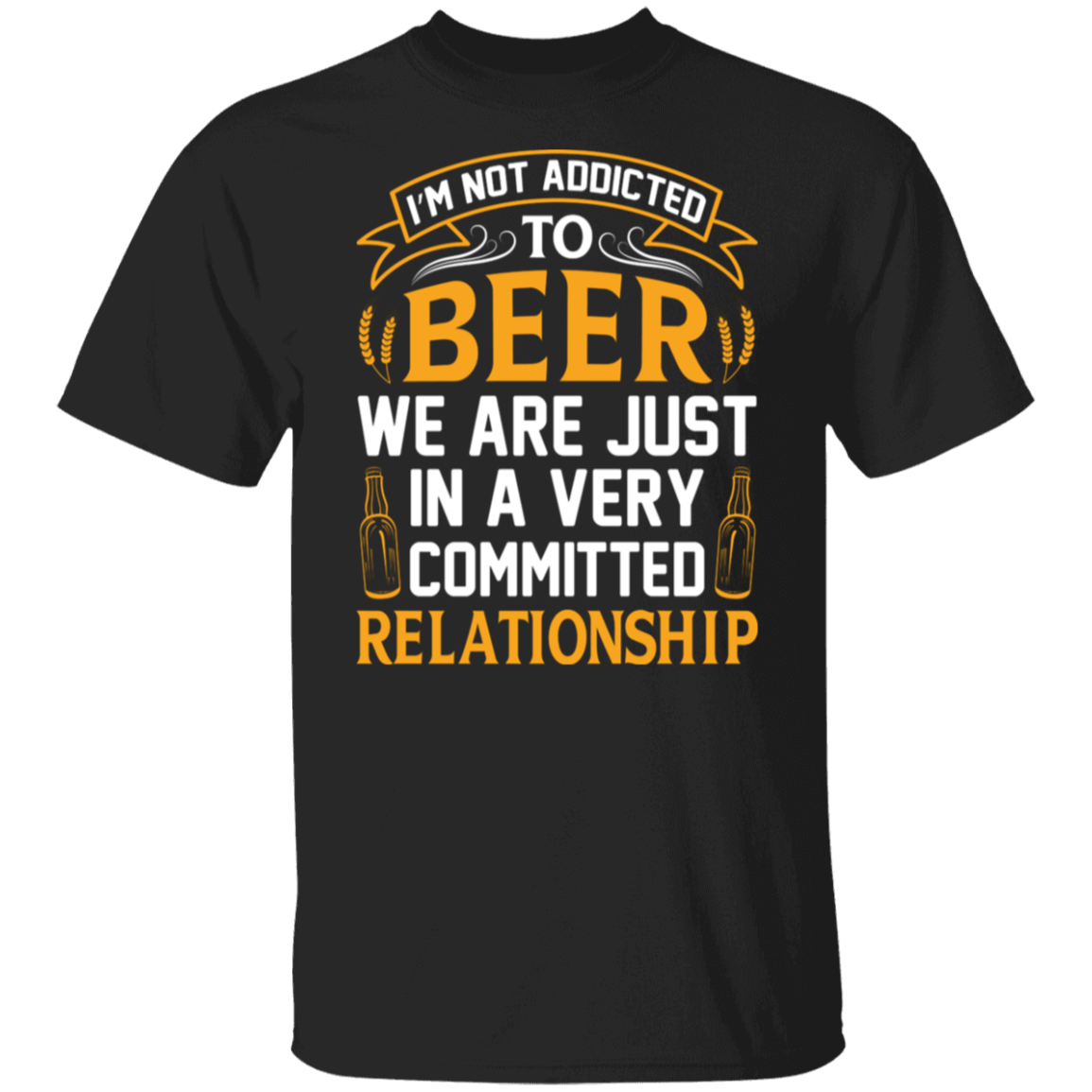 “Very Committed Relationship” Beer Lover’s T-Shirt – Ideal for Happy Hour Fans!