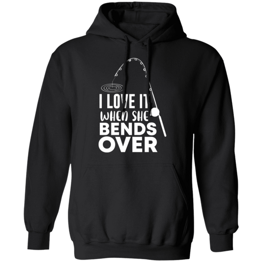 "I Love It When She Bends Over" Funny Fishing Hoodie – Cozy & Warm for Anglers and Fishing Enthusiasts!