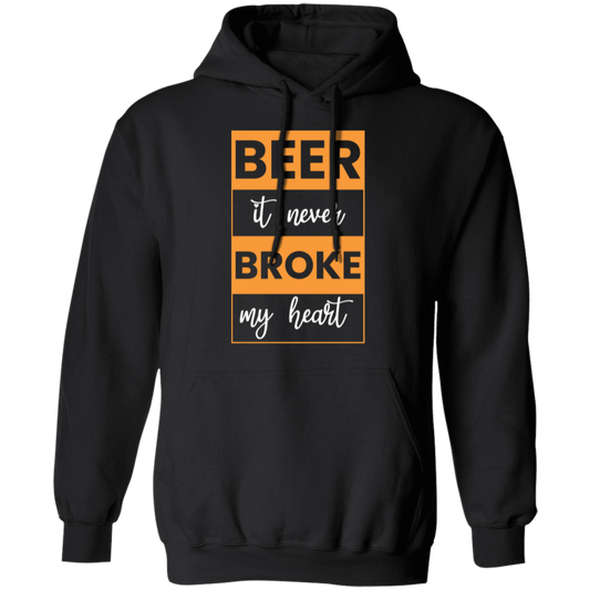 "Beer: It Never Broke My Heart" – Cozy Beer Lover Hoodie