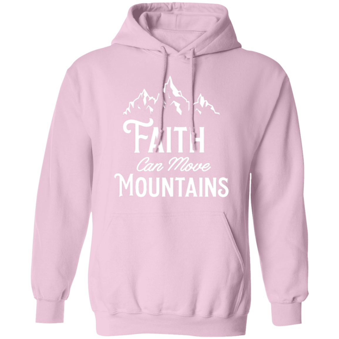 "Faith Can Move Mountains" Inspirational Christian Pullover Hoodie