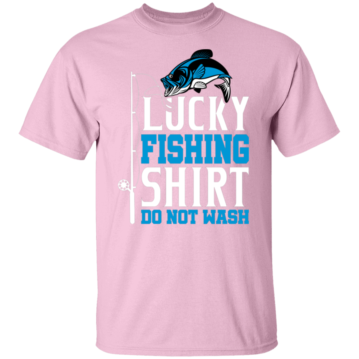 "Lucky Fishing Shirt: Do Not Wash" - Ideal for Anglers & Fishermen!