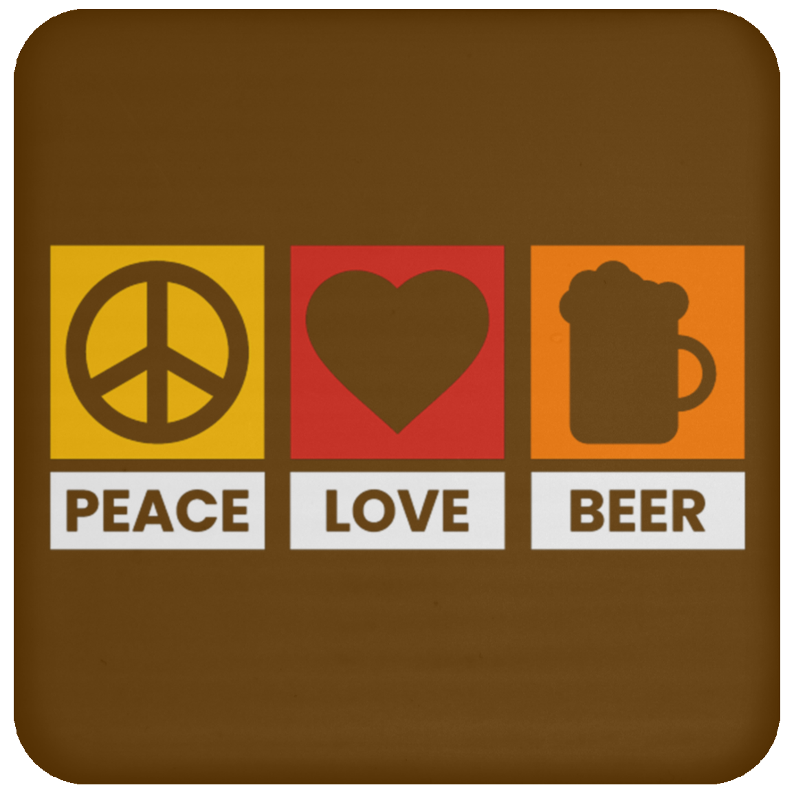 “Peace Love Beer” Coaster – Perfect for Beer Lovers, Happy Hour, and Chill Vibes!