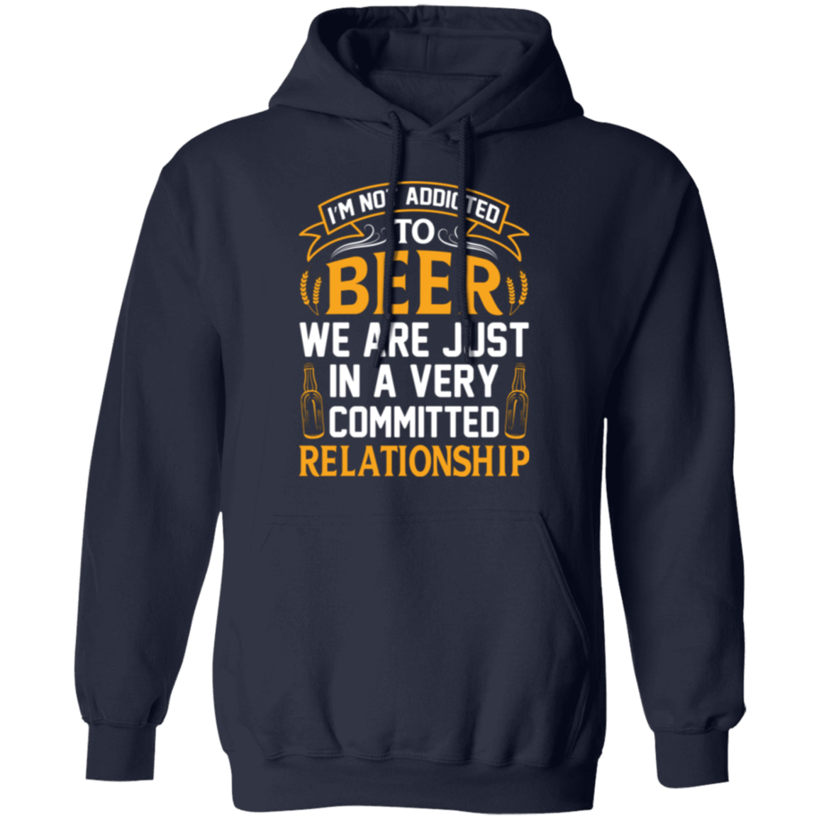 “Very Committed Relationship” Beer Lover’s Hoodie – Perfect for Happy Hour Vibes!