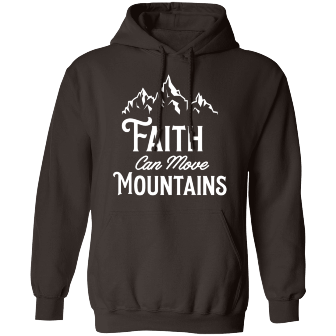 "Faith Can Move Mountains" Inspirational Christian Pullover Hoodie