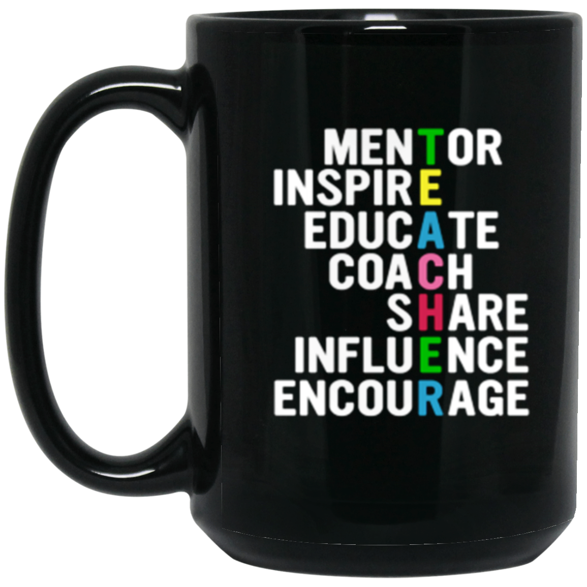 TEACHER: More Than a Teacher - Inspirational & Motivational 15oz Black Wraparound Mug