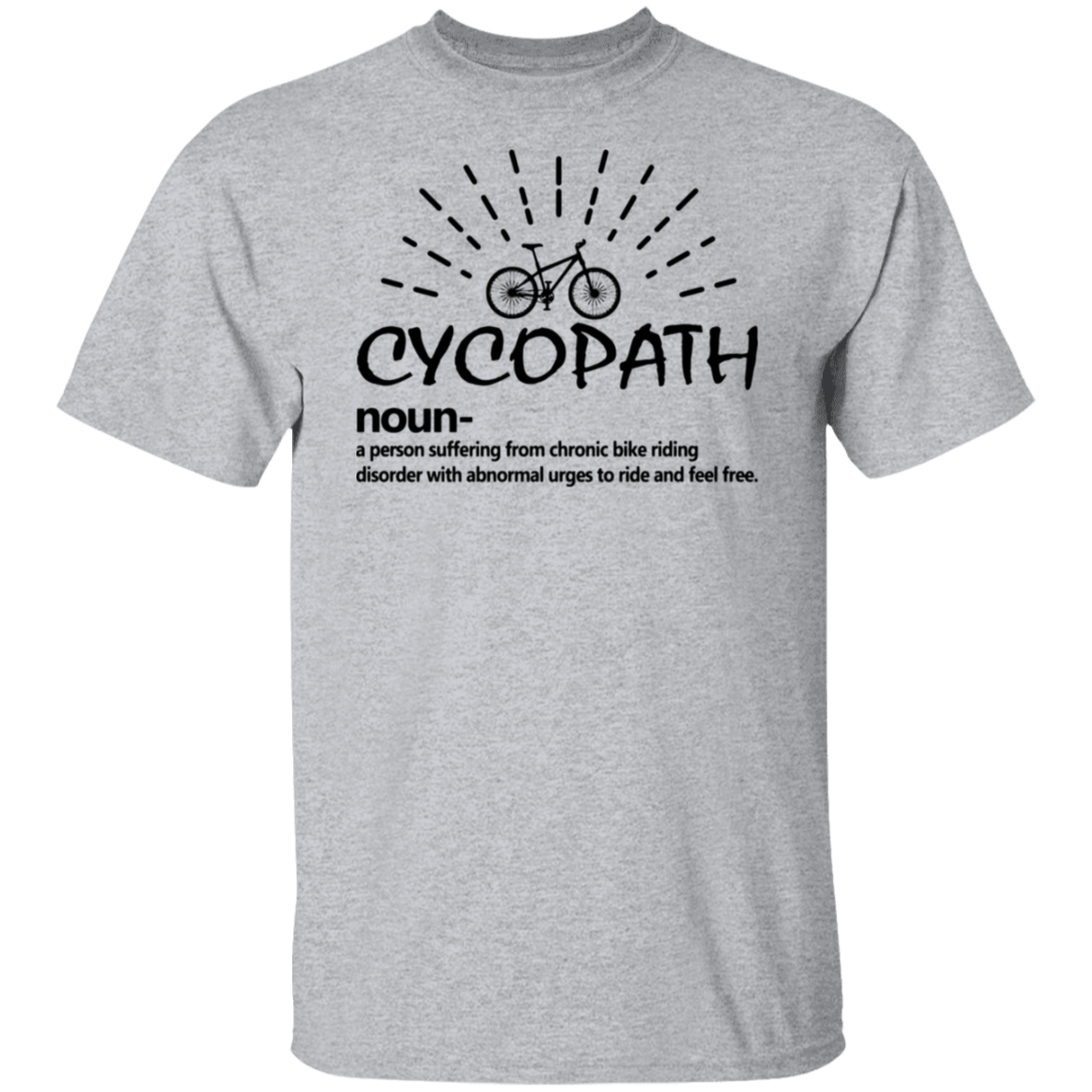 “Cycopath” T-Shirt – Perfect Gift for Bike Lovers | Hilarious Cycling Definition