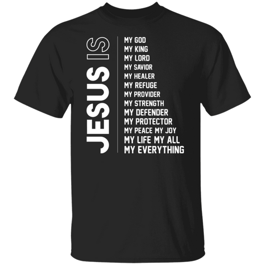 "Jesus Is My Everything" Inspirational T-Shirt - Christian Faith Apparel