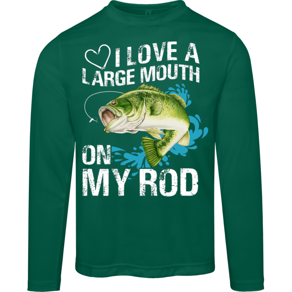 “I Love A Large Mouth On My Rod” Performance Long Sleeve Tee – Moisture-Wicking & UV 40+ Protection for Anglers and Fishing Enthusiasts!