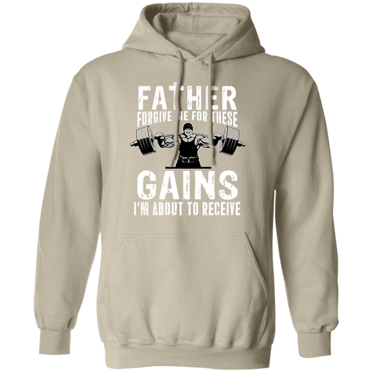 "Father Forgive Me For These Gains I'm About To Receive" Hoodie | Fitness Humor Gym Sweatshirt