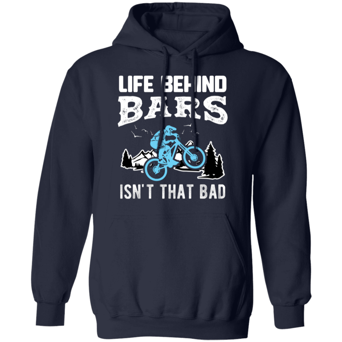 “Life Behind Bars Isn’t That Bad” Cycling Hoodie – Cozy and Stylish for Bike Lovers!