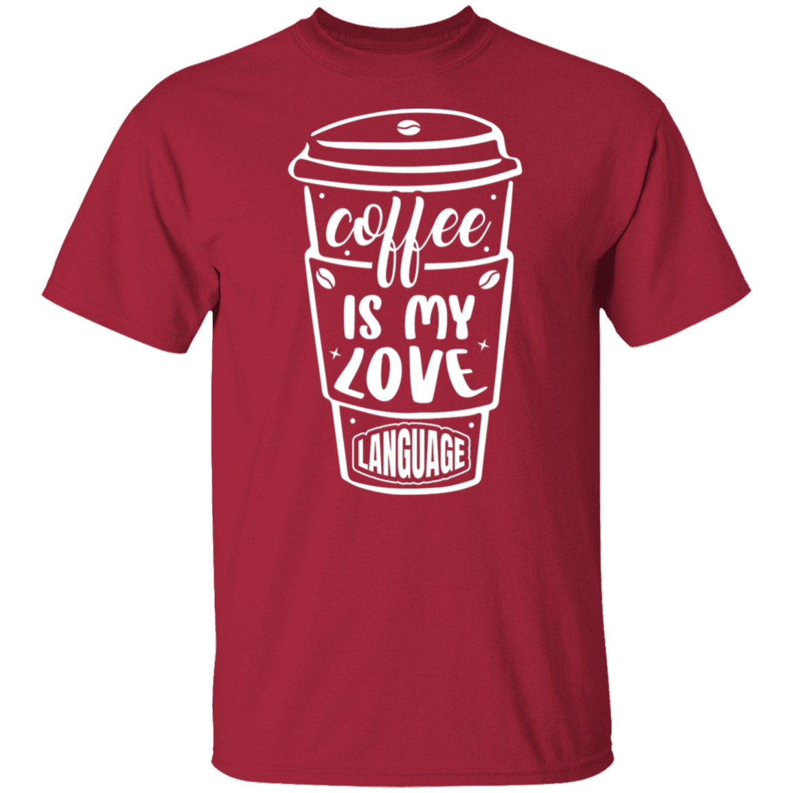 "Coffee Is My Love Language" T-Shirt – Perfect for Coffee Lovers!