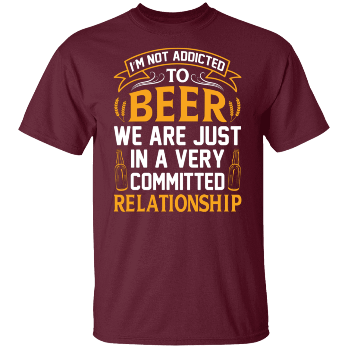 “Very Committed Relationship” Beer Lover’s T-Shirt – Ideal for Happy Hour Fans!