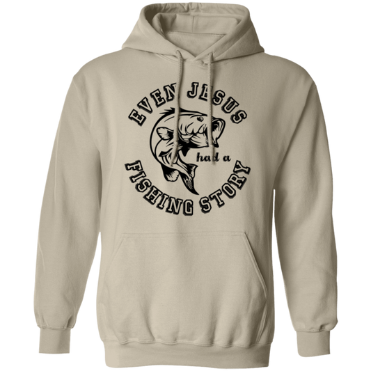 "Even Jesus Had A Fishing Story" Hoodie – Stay Cozy with a Big Fish Tale!