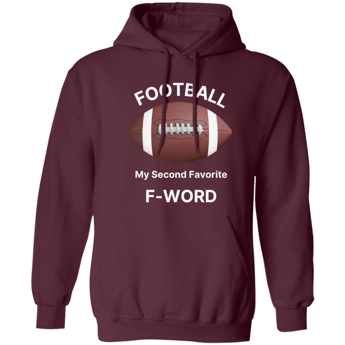 Football My 2nd Favorite F-Word Z66x Pullover Hoodie 8 oz (Closeout)