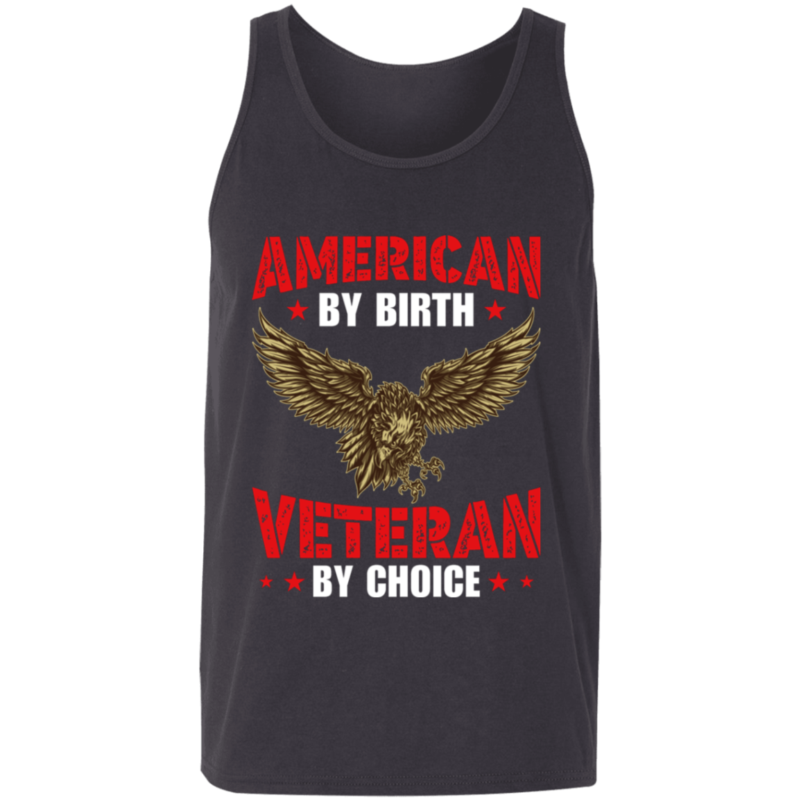 "American By Birth, Veteran By Choice" Patriotic Tank Top with Flying Eagle