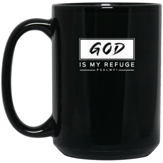 "God Is My Refuge" Psalm 91 Coffee Mug - Inspirational Christian Gift