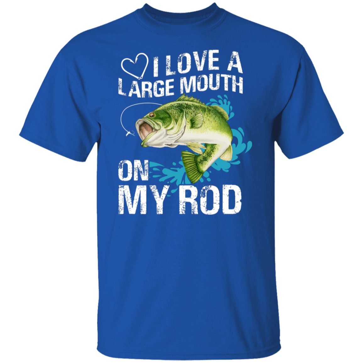 “I Love A Large Mouth On My Rod” Fishing T-Shirt – Perfect for Anglers & Fishing Enthusiasts!