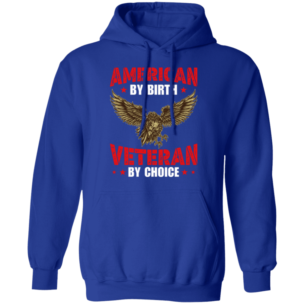 "American By Birth, Veteran By Choice" Patriotic Hoodie with Flying Eagle