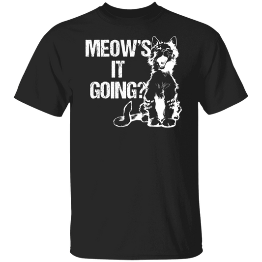 "Meow's It Going?" Cute Cat T-Shirt for Cat Lovers & Cat Ladies!