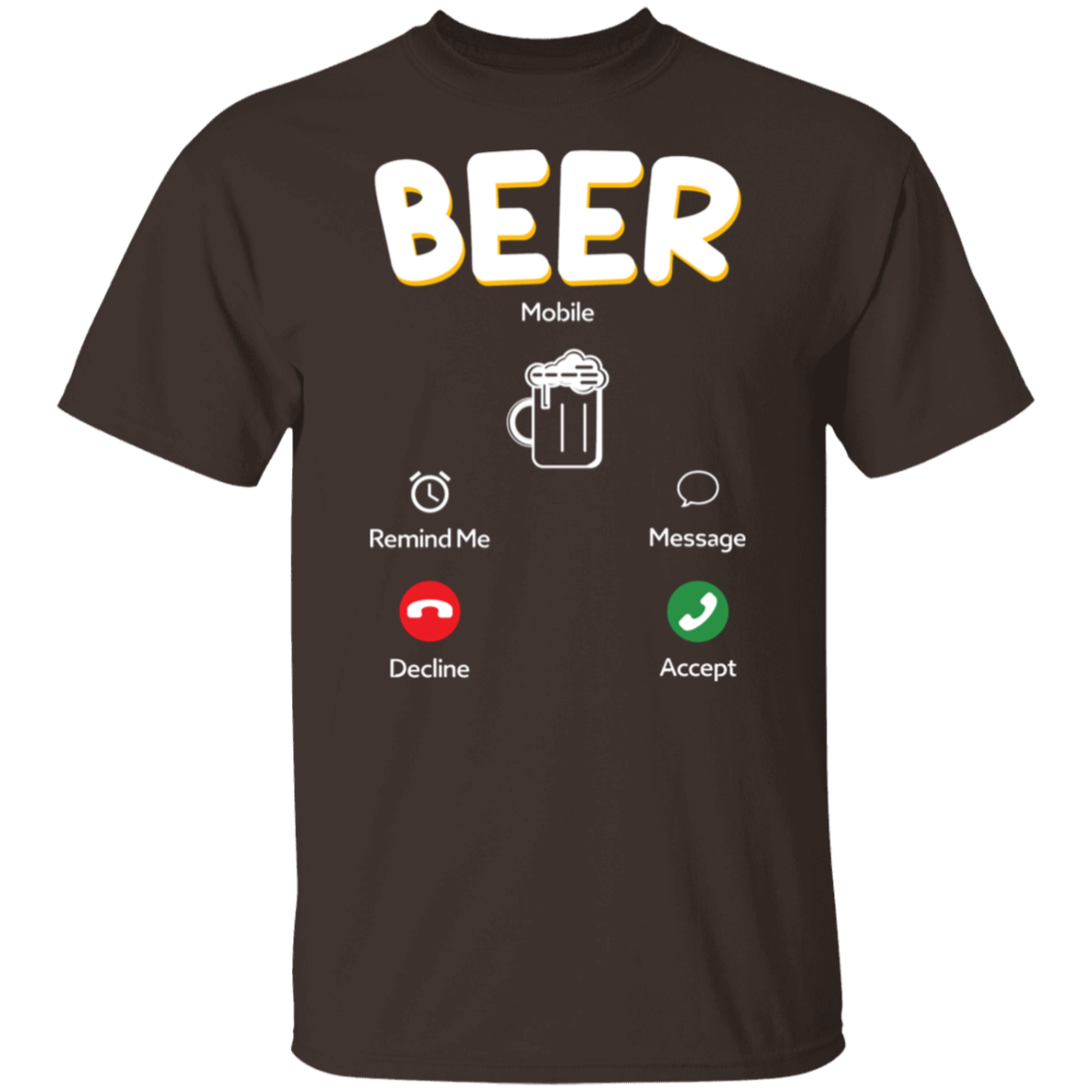 "Beer Calling": Answer the Brew-tiful Invitation T-Shirt