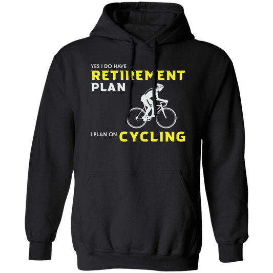"Retirement Plan? Just Cycling!" Cozy Cycling Hoodie for Bike Lovers!