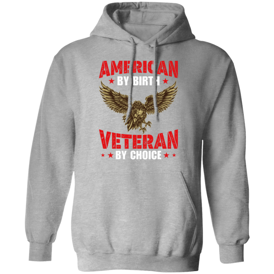 "American By Birth, Veteran By Choice" Patriotic Hoodie with Flying Eagle