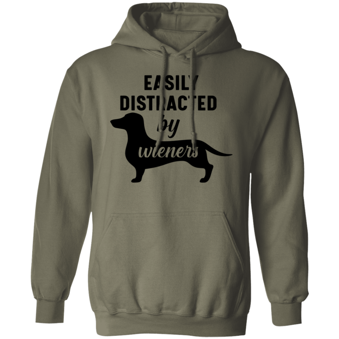 "Easily Distracted by Wieners" Dachshund Dog Lover's Hoodie