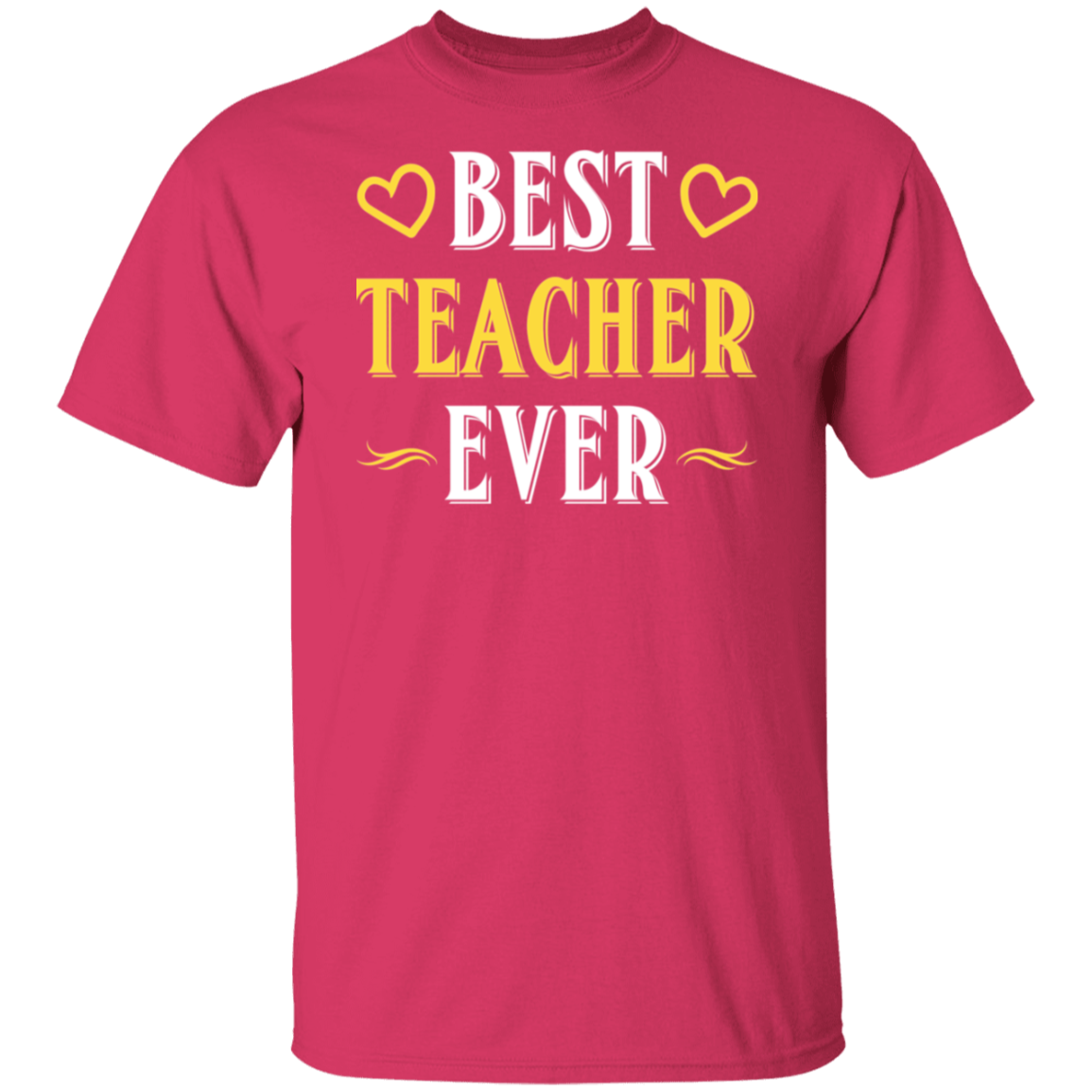 "Best Teacher Ever" T-Shirt – Celebrate and Honor Amazing Educators!