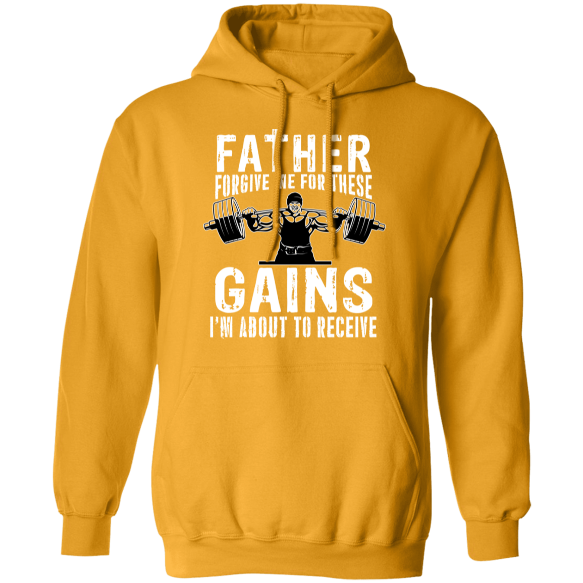 "Father Forgive Me For These Gains I'm About To Receive" Hoodie | Fitness Humor Gym Sweatshirt