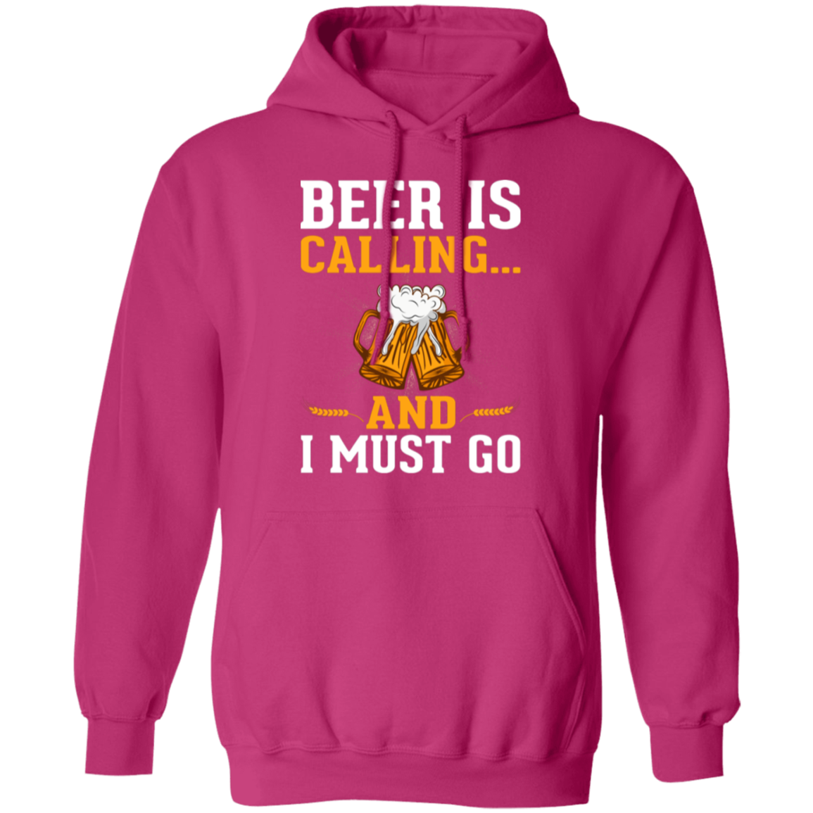 "Beer Is Calling...And I Must Go" Funny Hoodie – Cozy & Perfect for Beer Lovers & Happy Hour!