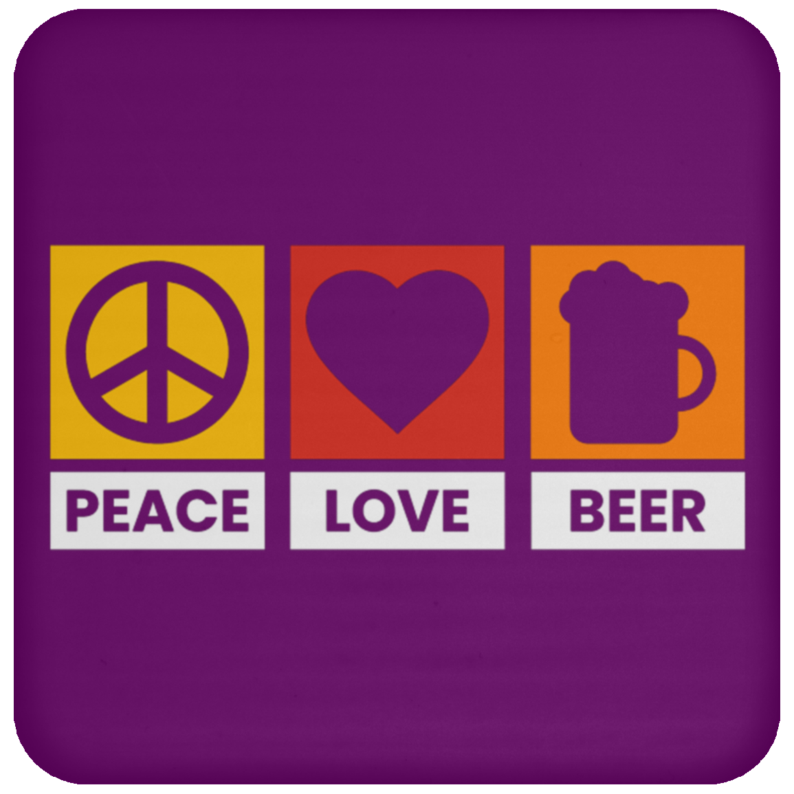 “Peace Love Beer” Coaster – Perfect for Beer Lovers, Happy Hour, and Chill Vibes!