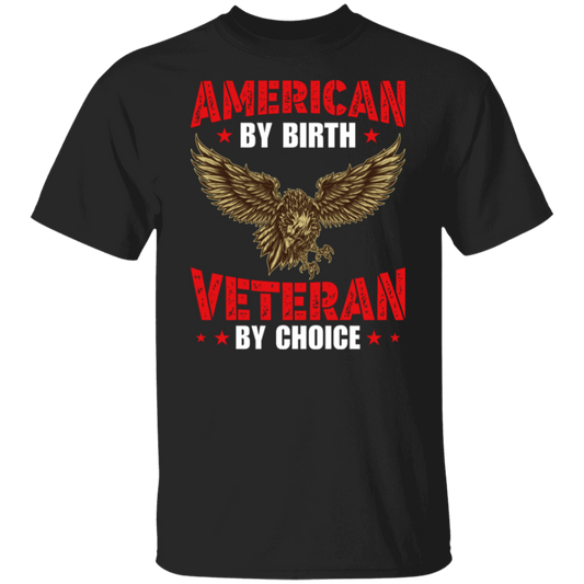 "American By Birth, Veteran By Choice" Patriotic T-Shirt with Flying Eagle